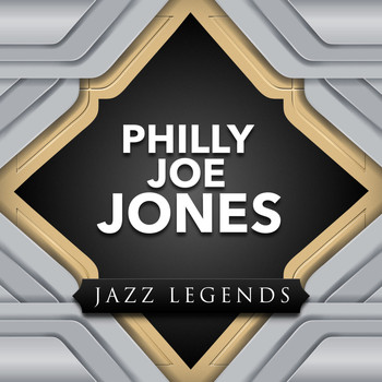 Philly Joe Jones - Jazz Legend