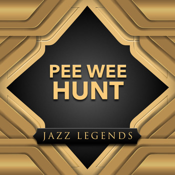 Pee Wee Hunt - Jazz Legend