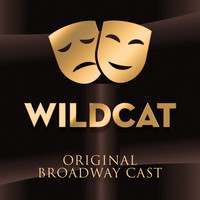 Original Broadway Cast - Wildcat