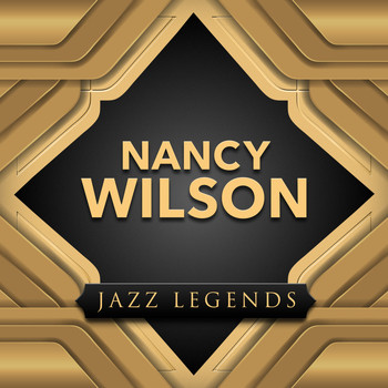 Nancy Wilson - Jazz Legend