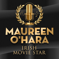 Maureen O'Hara - Irish Movie Star