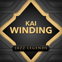 Kai Winding - Jazz Legend