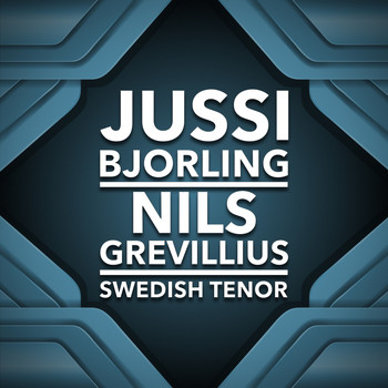 Jussi Bjornling and Nils Grevillius - Swedish Tenor