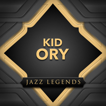 Kid Ory - Jazz Legends