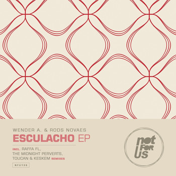 Rods Novaes & Wender A. - Esculacho EP