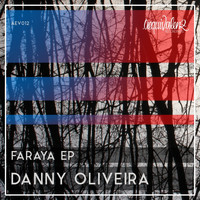 Danny Oliveira - Faraya EP