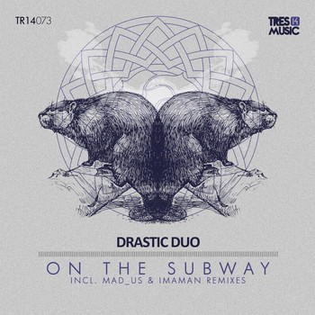 Drastic Duo - On The Subway