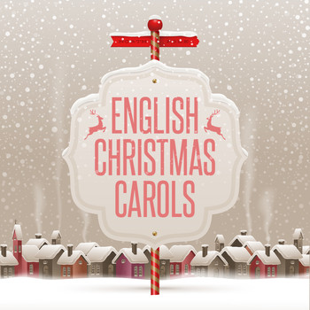 English Chorale Choir, King's College Choir and Norwich Cathedral Choir - English Christmas Carols