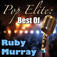Ruby Murray - Pop Elite: Best Of Ruby Murray