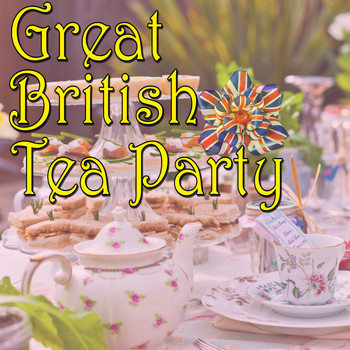 Various Artists - Great British Tea Party, Vol.2