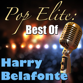 Harry Belafonte - Pop Elite: Best Of Harry Belafonte