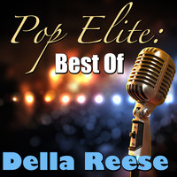 Della Reese - Pop Elite: Best Of Della Reese