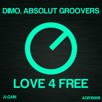 Dimo, Absolut Groovers - Love 4 Free