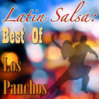 Los Panchos - Latin Salsa: Best Of Los Panchos