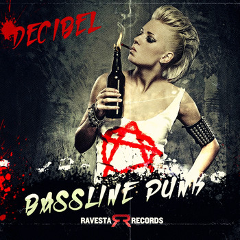 Decibel - Bassline Punk