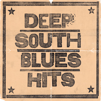 Various Artists - Deep South Blues Hits