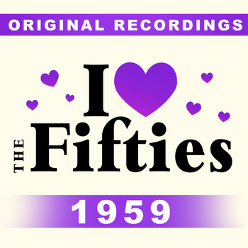 Various Artists - I Love The Fifties: 1959