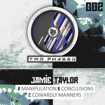 Jamie Taylor - Manipulation EP: Two Phased 002