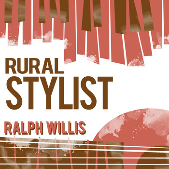 Ralph Willis - Rural Stylist