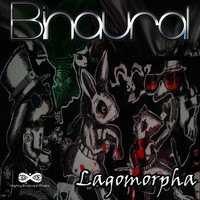 Binaural - Lagomorpha EP (2015)