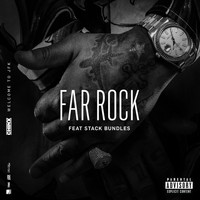 Chinx - Far Rock (feat. Stack Bundles) (Explicit)
