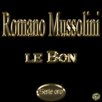 Romano Mussolini - Le Bon