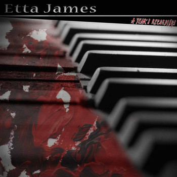 Etta James - A Year's Recordings