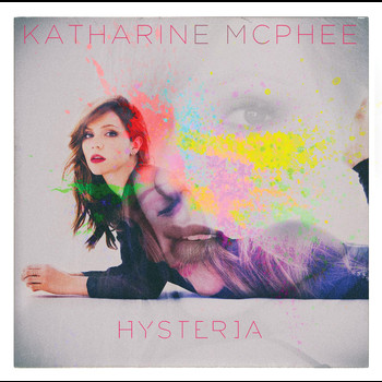 Katharine McPhee - Hysteria