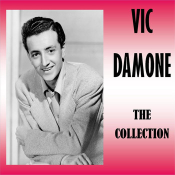 Vic Damone - The Collection