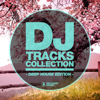 Various Artists - DJ Tracks Collection - Deep House Edition