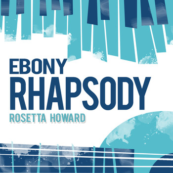 Rosetta Howard - Ebony Rhapsody