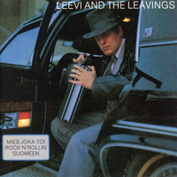 Leevi and the leavings - Mies joka toi rock'n'rollin Suomeen (Remastered [Explicit])