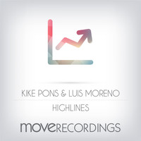 Kike Pons & Luis Moreno - Highlines
