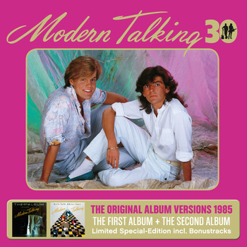 Modern Talking - The First & Second Album (30th Anniversary Edition)
