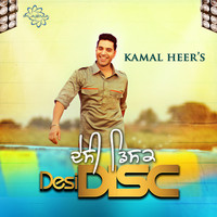 Kamal Heer - Desi Disc