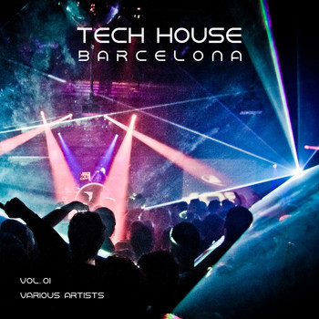 Various Artists - Tech House Barcelona, Vol. 01