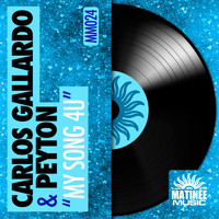 Carlos Gallardo & Peyton - My Song 4U