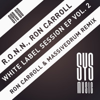 R.O.N.N., Ron Carroll - White Label Session, Vol. 2