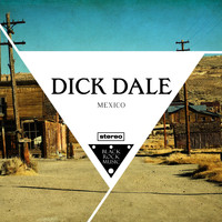 Dick Dale - Mexico
