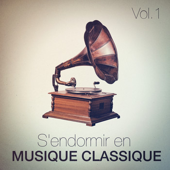 Découvrez La Musique Classique - S'endormir en musique classique, Vol. 1