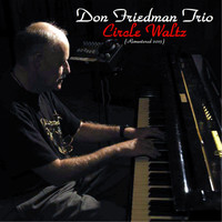 Don Friedman Trio - Circle Waltz