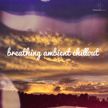 Various Artists - Breathing Ambient Chillout (Bonus Version)