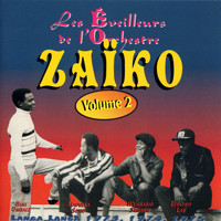 Zaïko Langa Langa - Les Éveilleurs De L'orchestra Zaiko, Vol. 2
