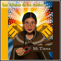 Raiz - Las Alturas de los Andes - Mi Tierra