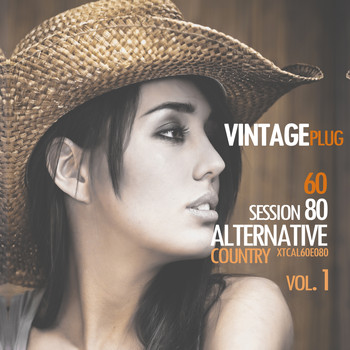 Various Artists - Vintage Plug 60: Session 80 - Alternative Country, Vol. 1