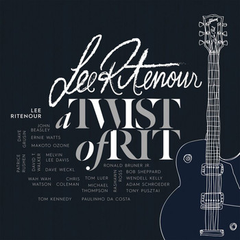 Lee Ritenour - A Twist Of Rit