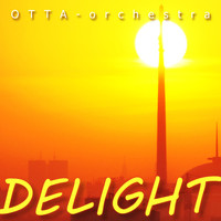 OTTA-Orchestra - Delight