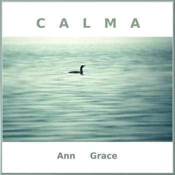 Ann Grace - Calma