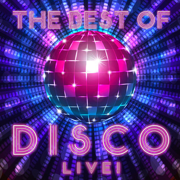 Various Artists - The Best Of Disco - Live!