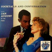 Jan August - Cocktails and Conversation